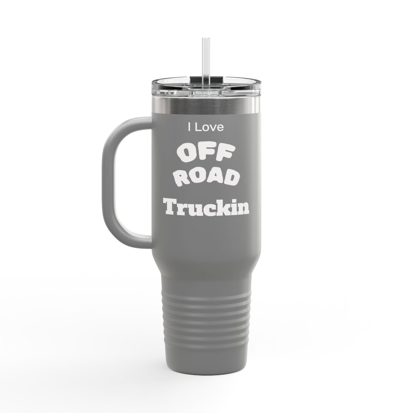 I Love Truckin Off Road Insulated Travel Mug - 40oz Mug for Adventure Lovers, Road Trip Coffee Cup, Outdoor Camping Drinkware, Perfect Gift for Him