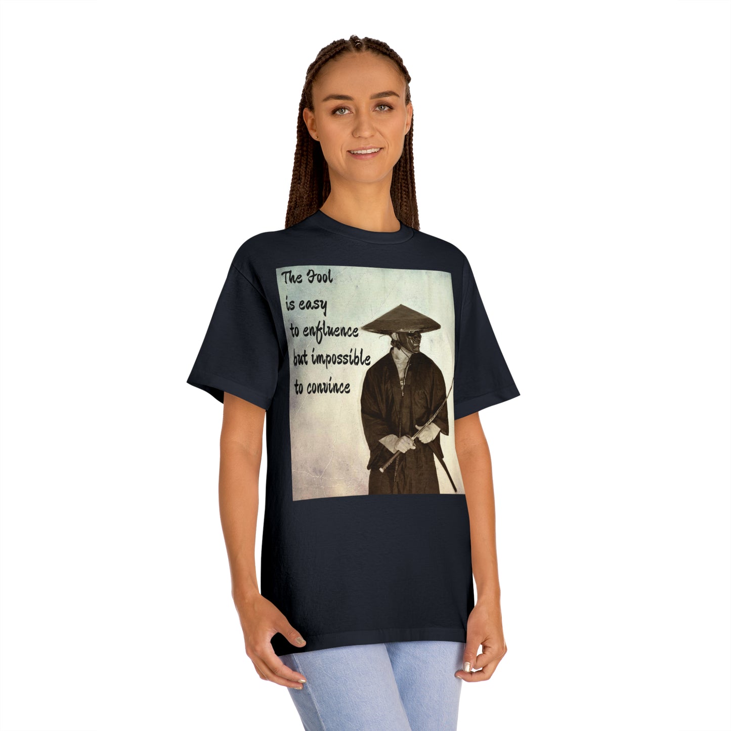 The Fool is easy to influence but impossible to convince Unisex Classic Tee