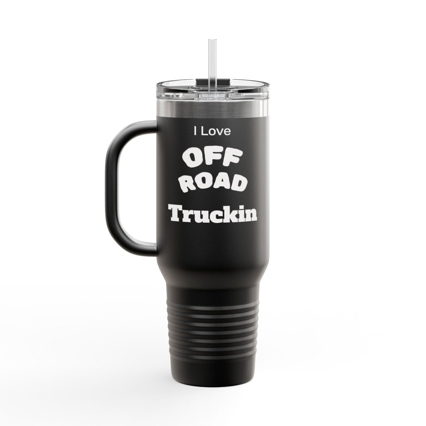 I Love Truckin Off Road Insulated Travel Mug - 40oz Mug for Adventure Lovers, Road Trip Coffee Cup, Outdoor Camping Drinkware, Perfect Gift for Him